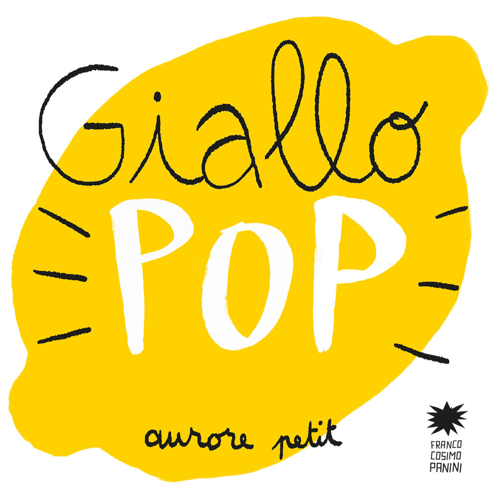 Giallo pop. Ediz. a colori