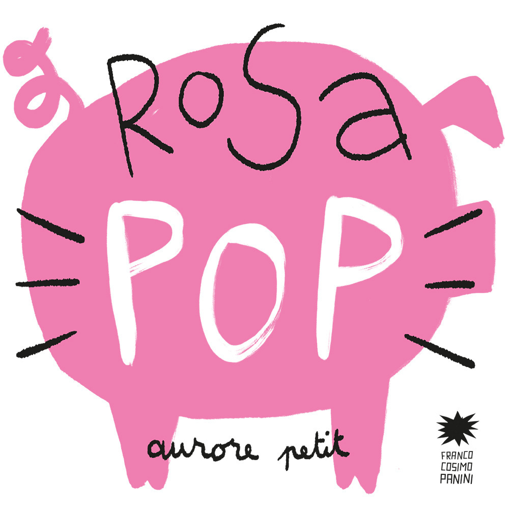 Rosa pop. Ediz. a colori