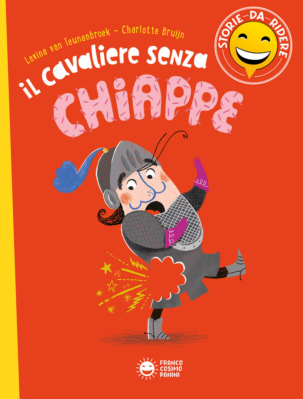 Il cavaliere senza chiappette. Ediz. a colori