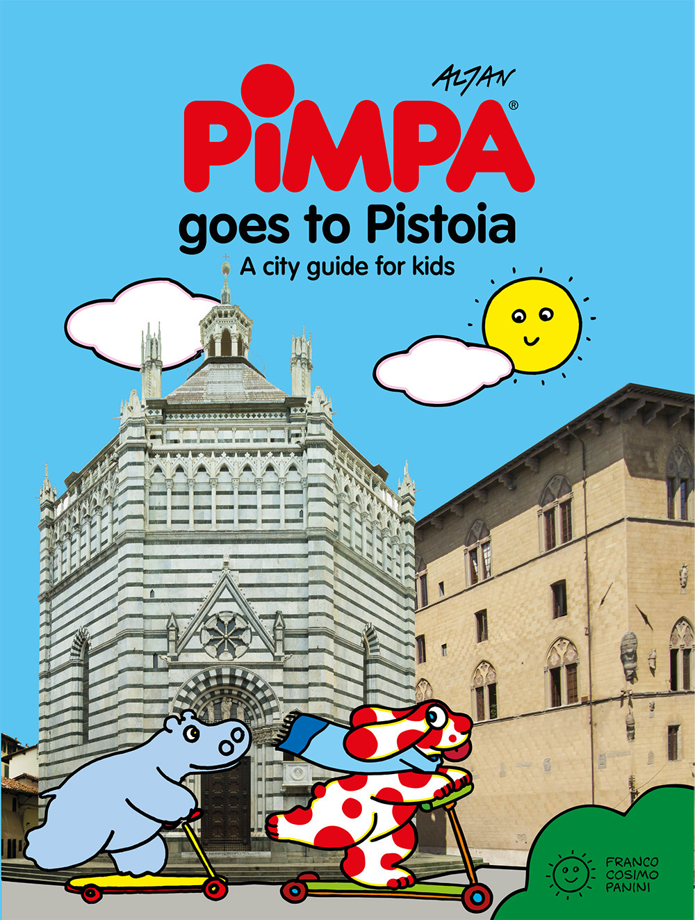 Pimpa goes to Pistoia. A city guide for kids. Ediz. a colori