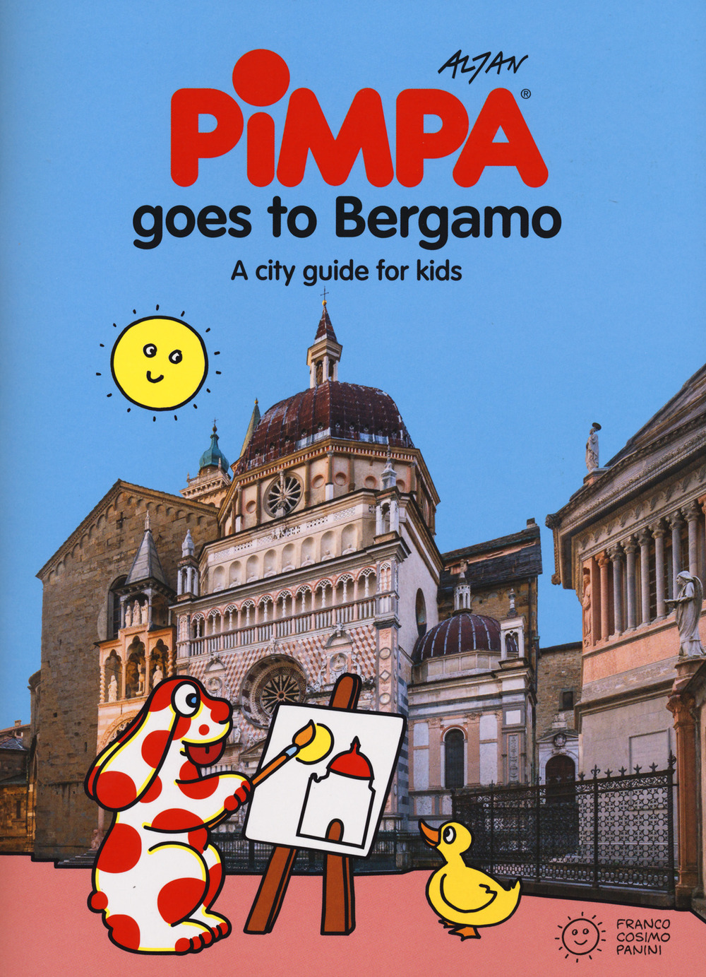 Pimpa goes to Bergamo. A city guide for kids. Ediz. a colori