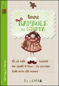 Tenere bambole di stoffa