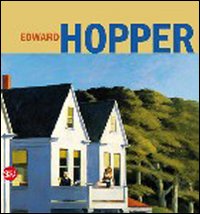 Edward Hopper. Ediz. illustrata