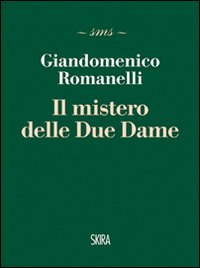 I misteri delle due dame