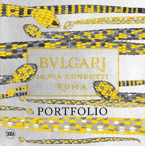 Bulgari. 10 via Condotti, Roma. Portfolio. Ediz. illustrata