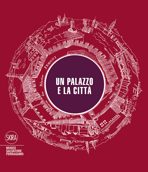 Un palazzo e la città. Ediz. illustrata