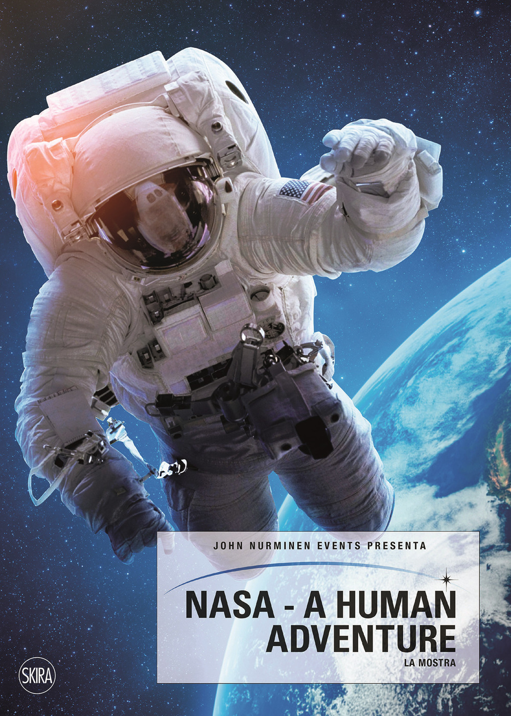 NASA. A human adventure. Ediz. a colori