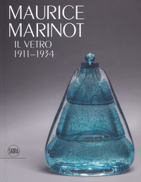 VETRO 1911 - 1934 di MARINOT MAURICE