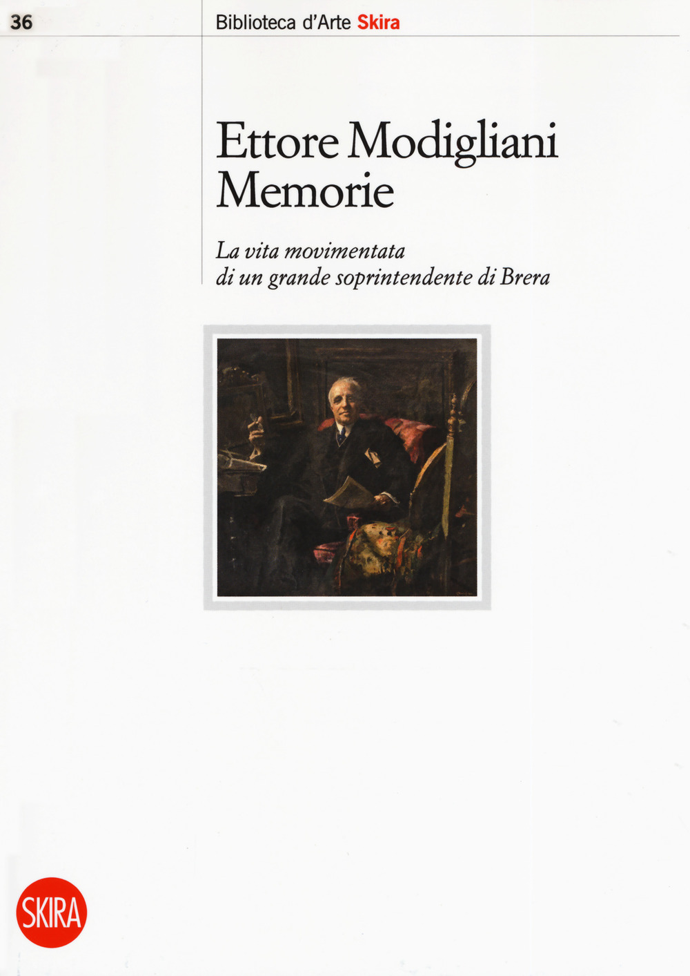 Memorie. La vita movimentata di un grande soprintendente di Brera