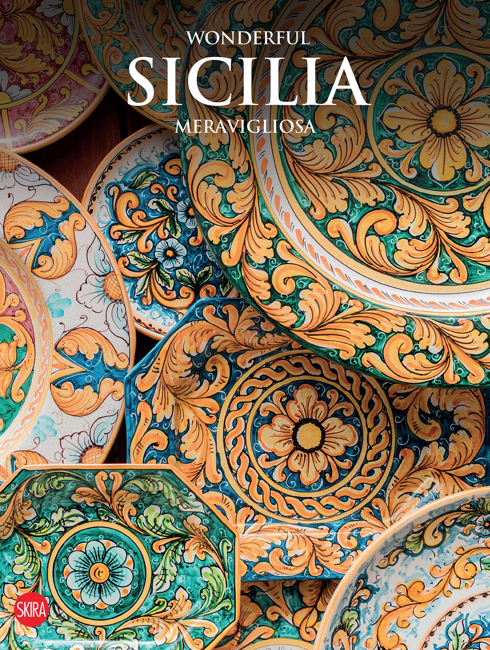 Wonderful Sicilia meravigliosa. Ediz. a colori
