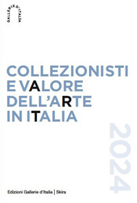 Collezionisti e valore dell'arte in Italia 2024