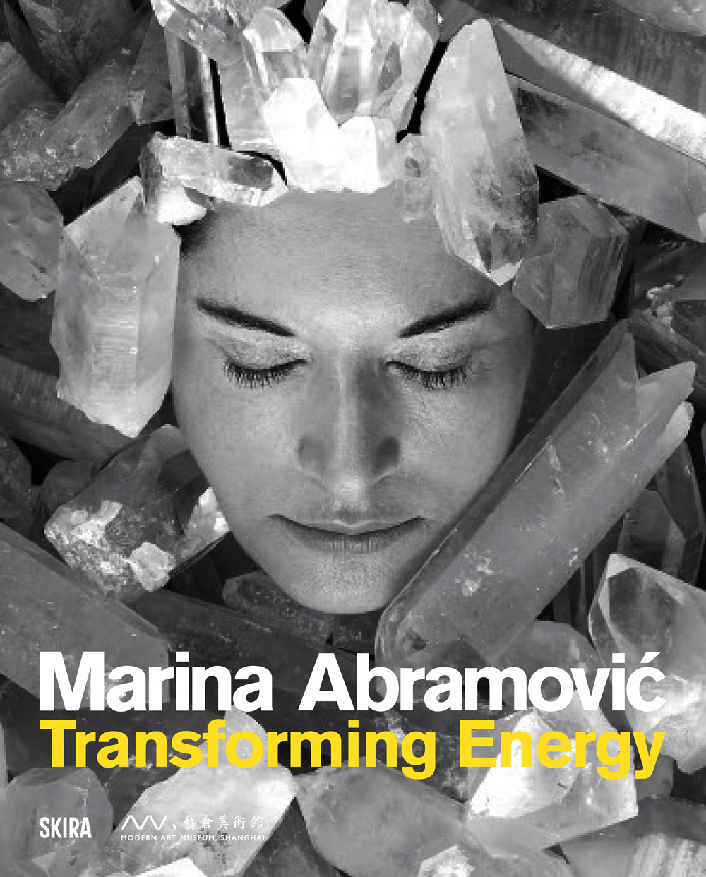 Marina Abramovic. Transforming energy. Ediz. illustrata