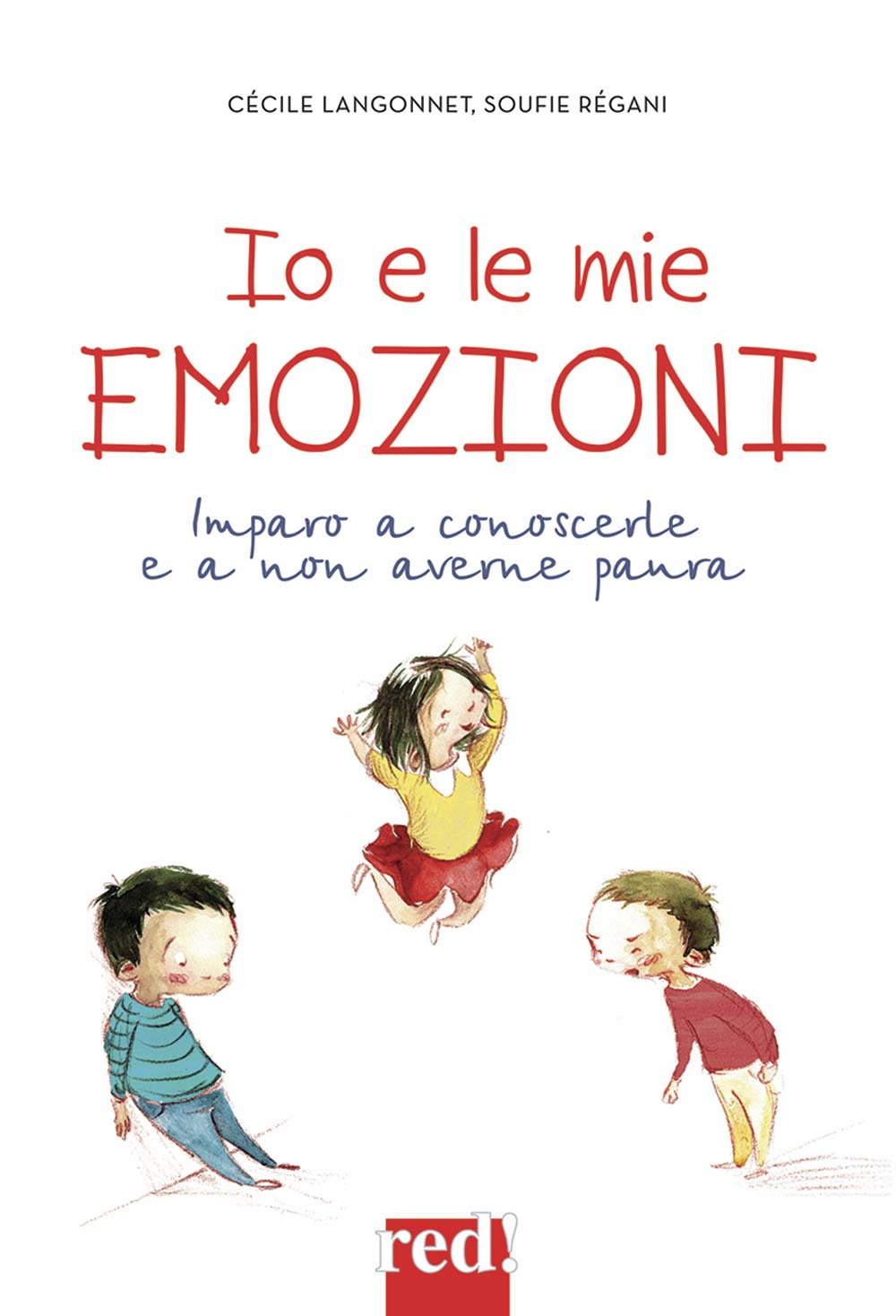 Io e le mie emozioni. Ediz. a colori