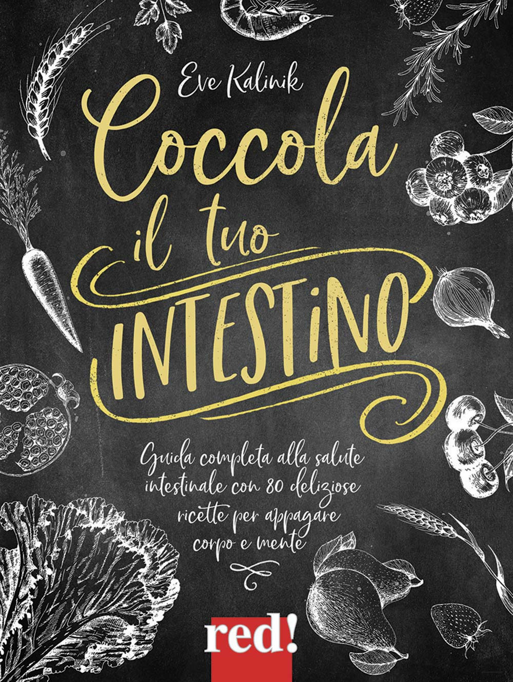 Coccola il tuo intestino