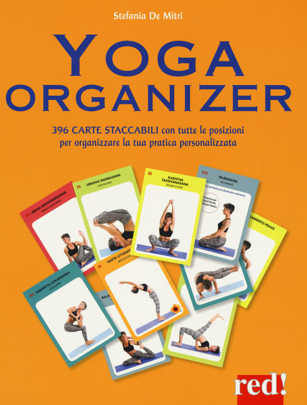 Yoga organizer. Ediz. a colori