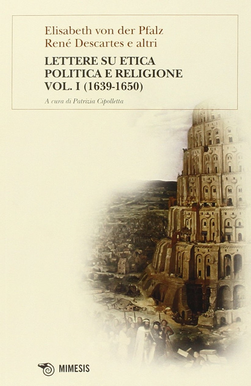Lettere su etica, politica e religione. Vol. 1
