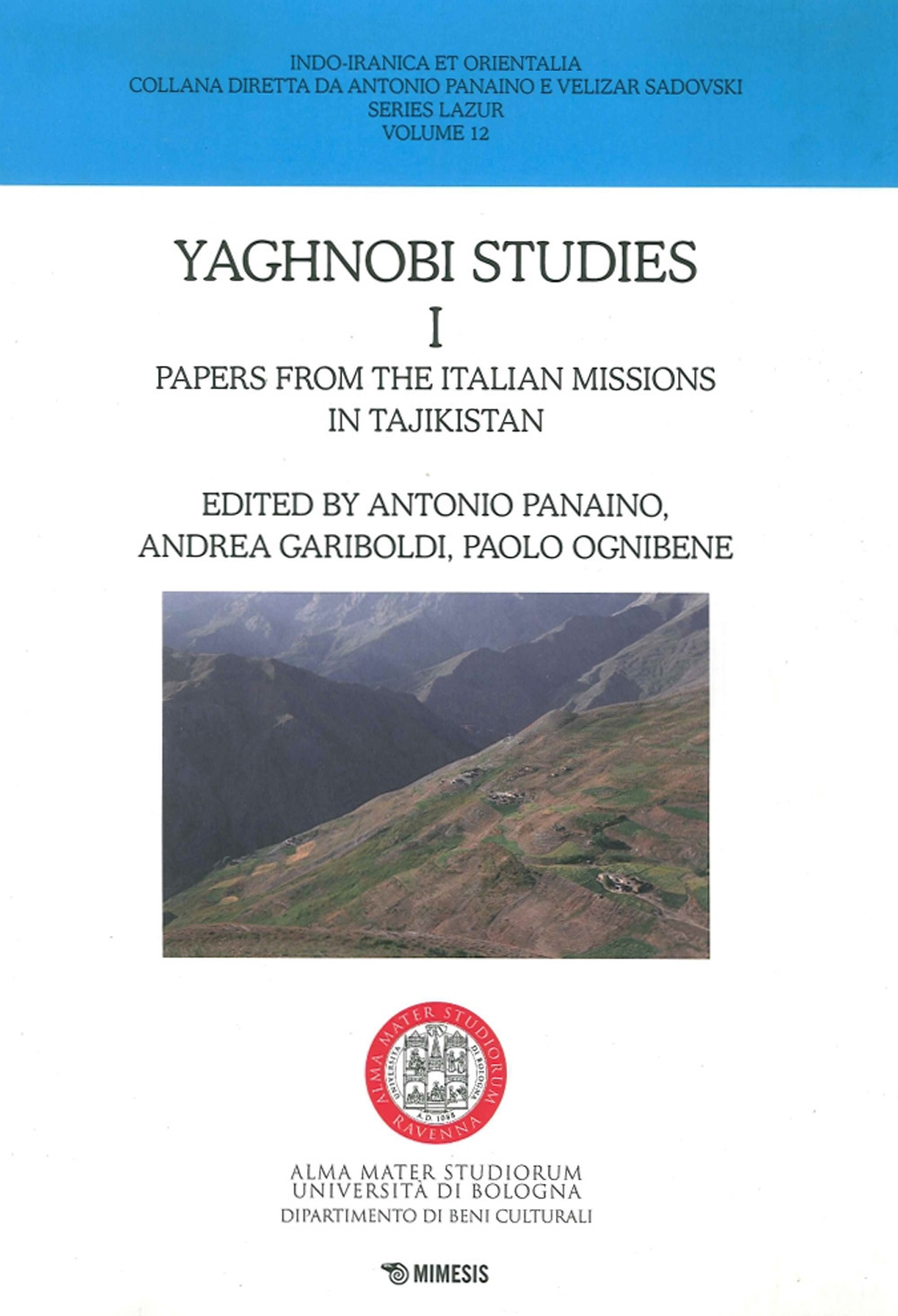 Yaghnobi studies. Vol. 1: Papers from the italian missions in Tajikistan