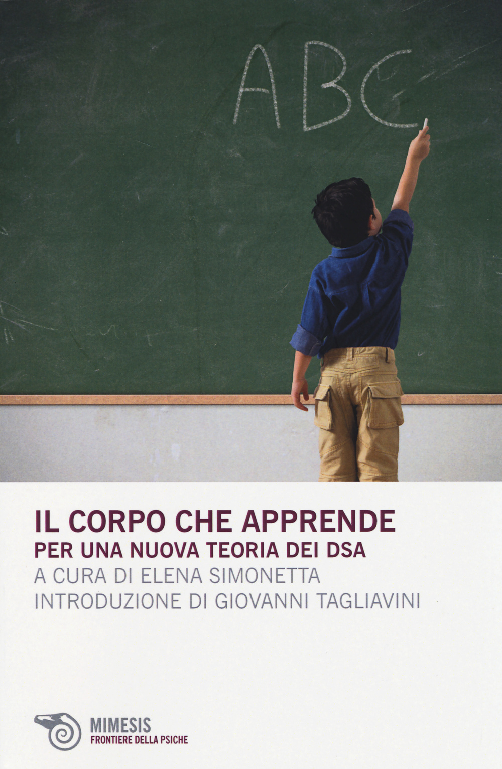 Il corpo che apprende. Per una nuova teoria dei DSA