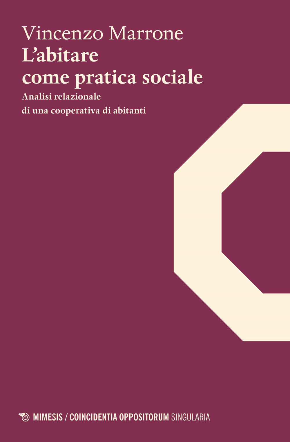 L'abitare come pratica sociale. Analisi relazionale di una coperativa di abitanti