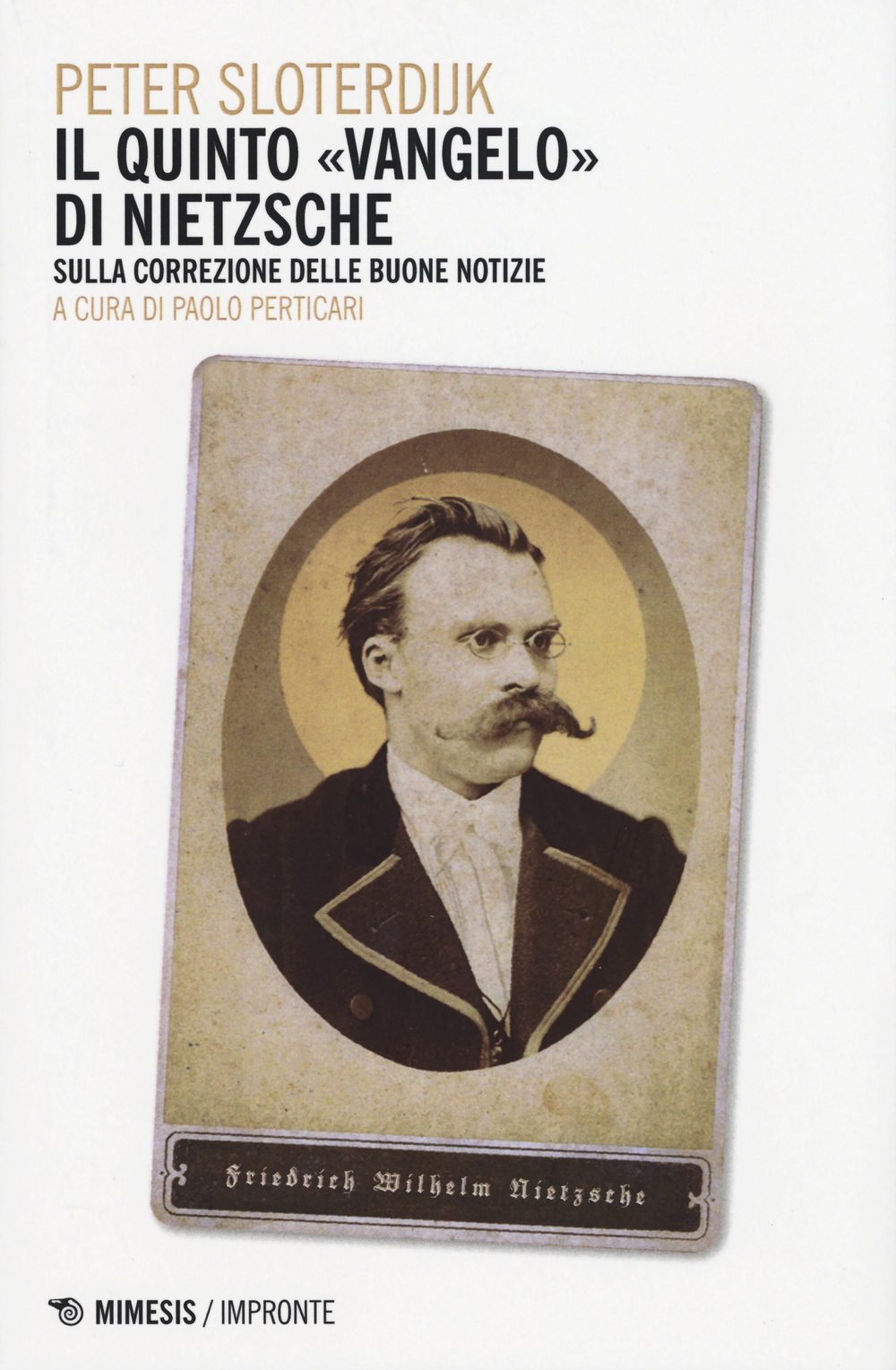 Il quinto vangelo di Nietzsche. Sulla correzione delle buone notizie