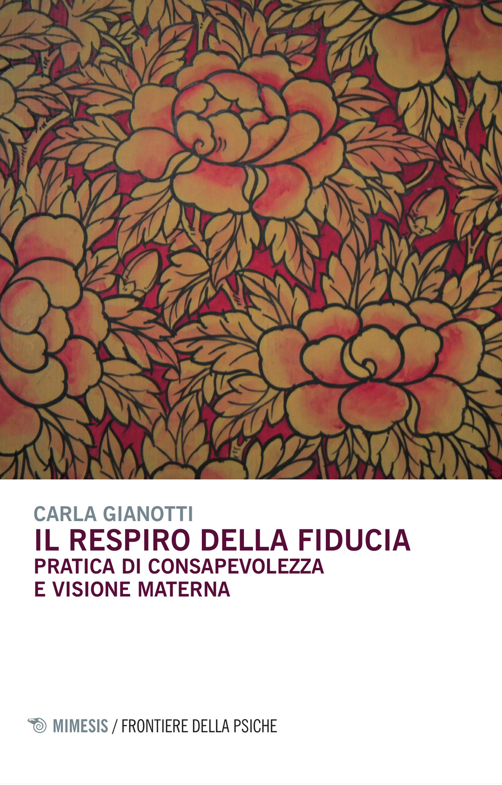 Il respiro della fiducia. Pratica di consapevolezza e visione materna