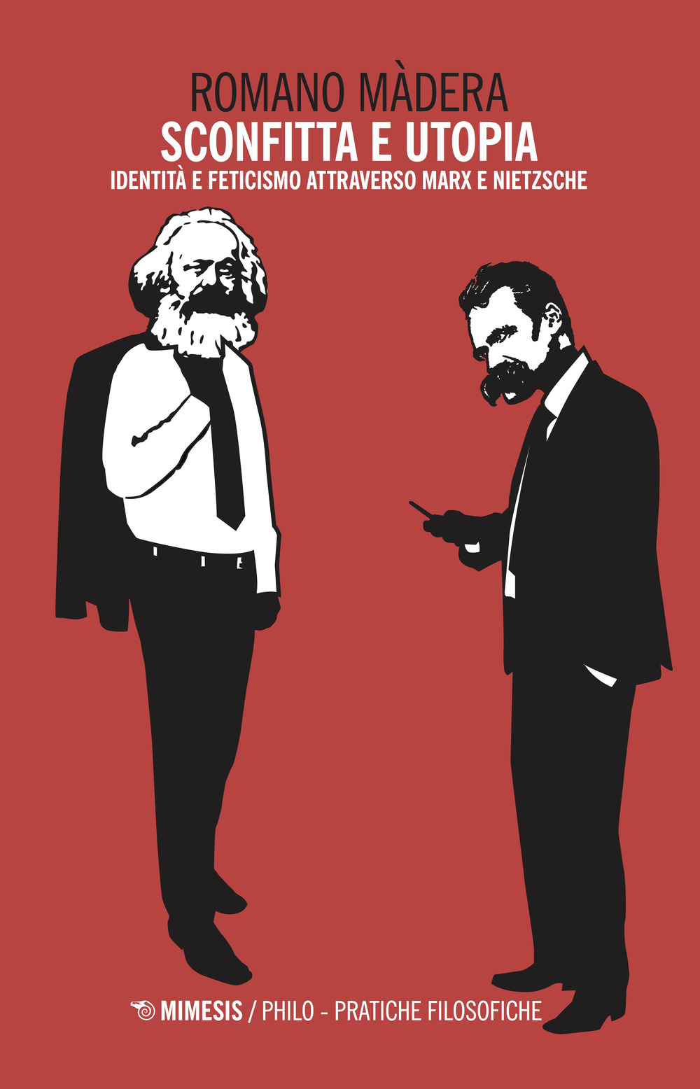 Sconfitta e utopia. Identità e feticismo attraverso Marx e Nietzsche