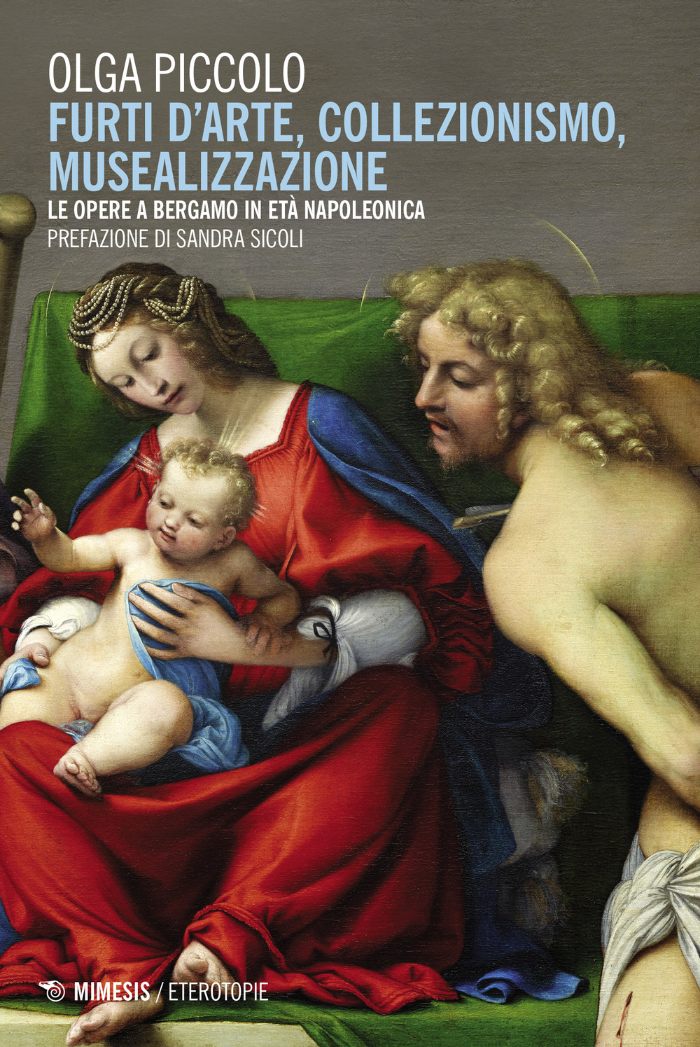 Furti d'arte, collezionismo, musealizzazione. Le opere a Bergamo in età napoleonica