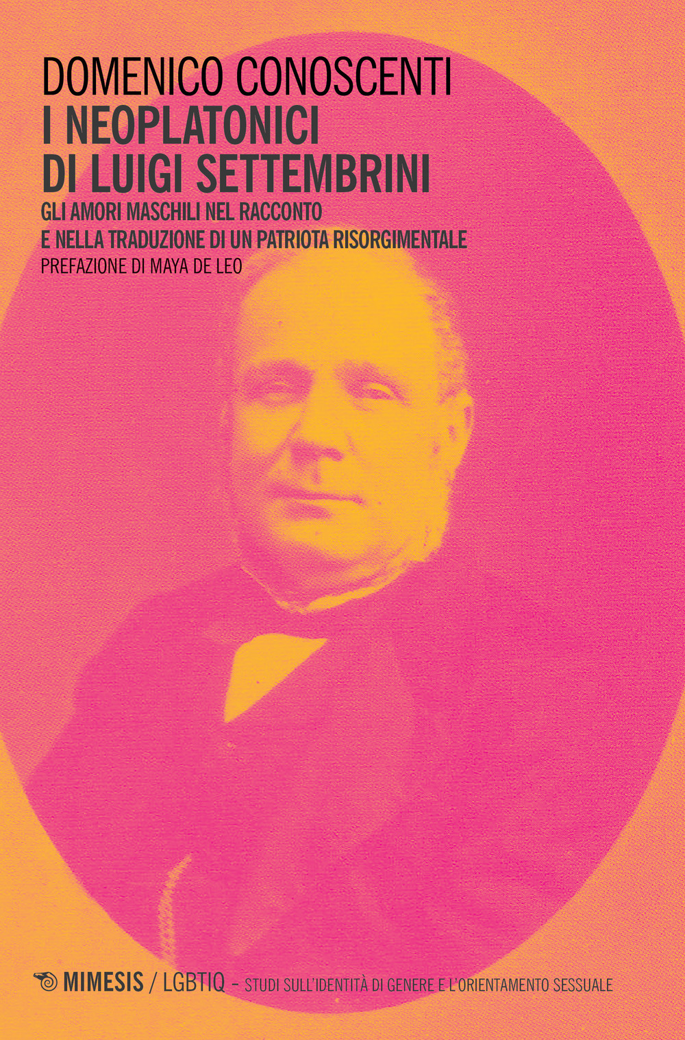 I neoplatonici di Luigi Settembrini. Gli amori maschili nel racconto e nelle traduzioni di un patriota risorgimentale