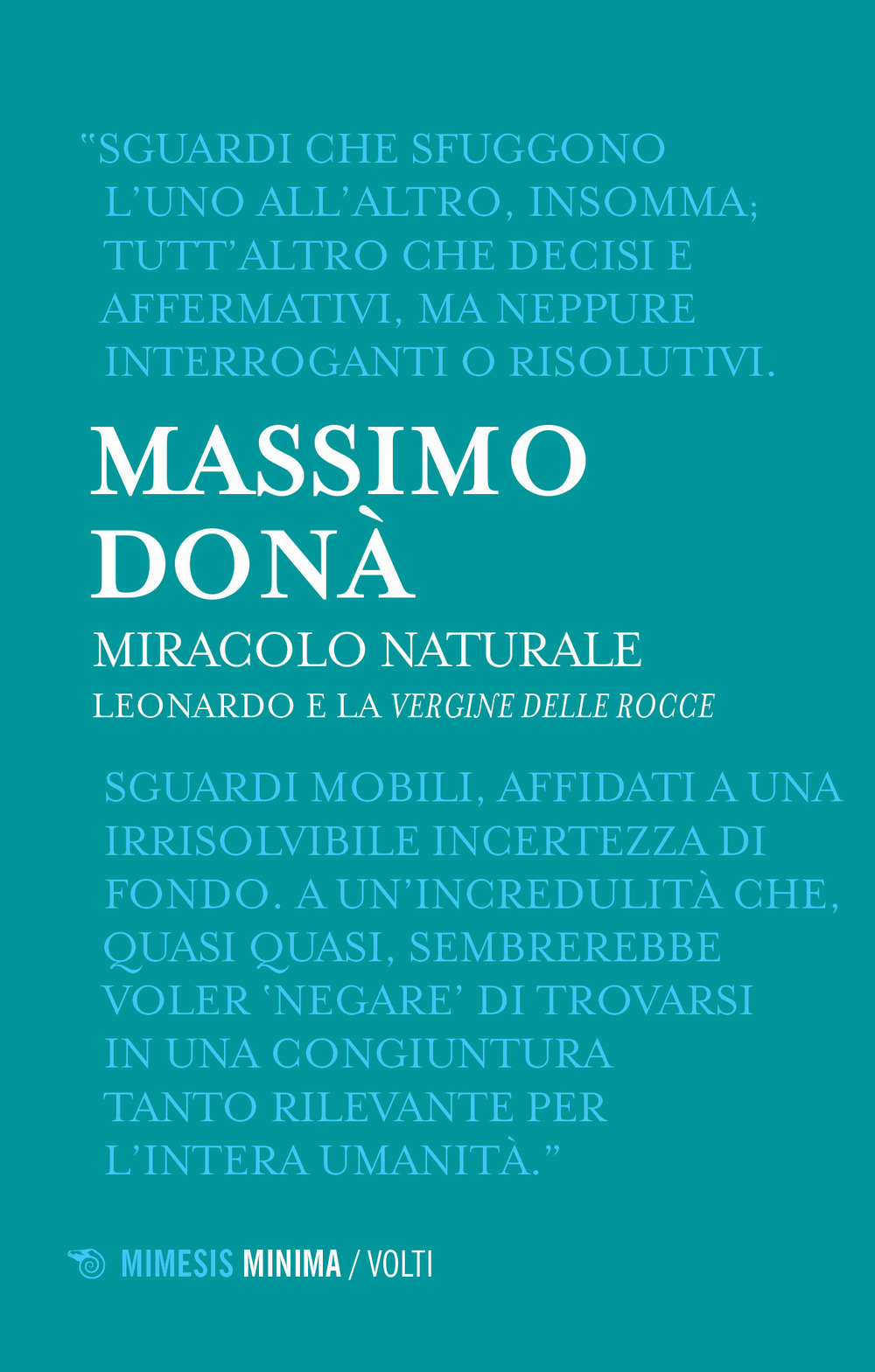 Miracolo naturale. Leonardo e la Vergine delle rocce