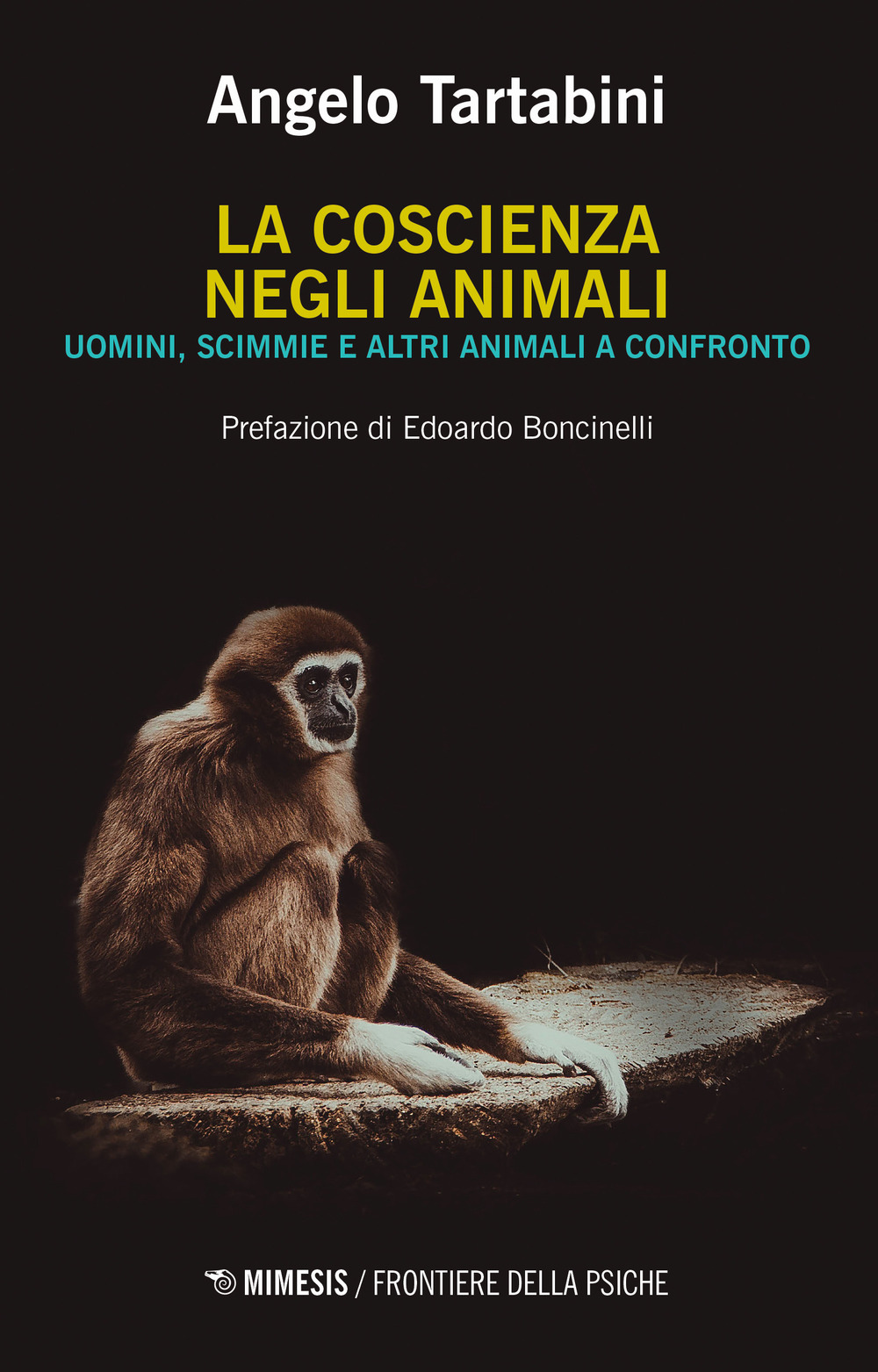 La coscienza negli animali. Uomini, scimmie e altri animali a confronto