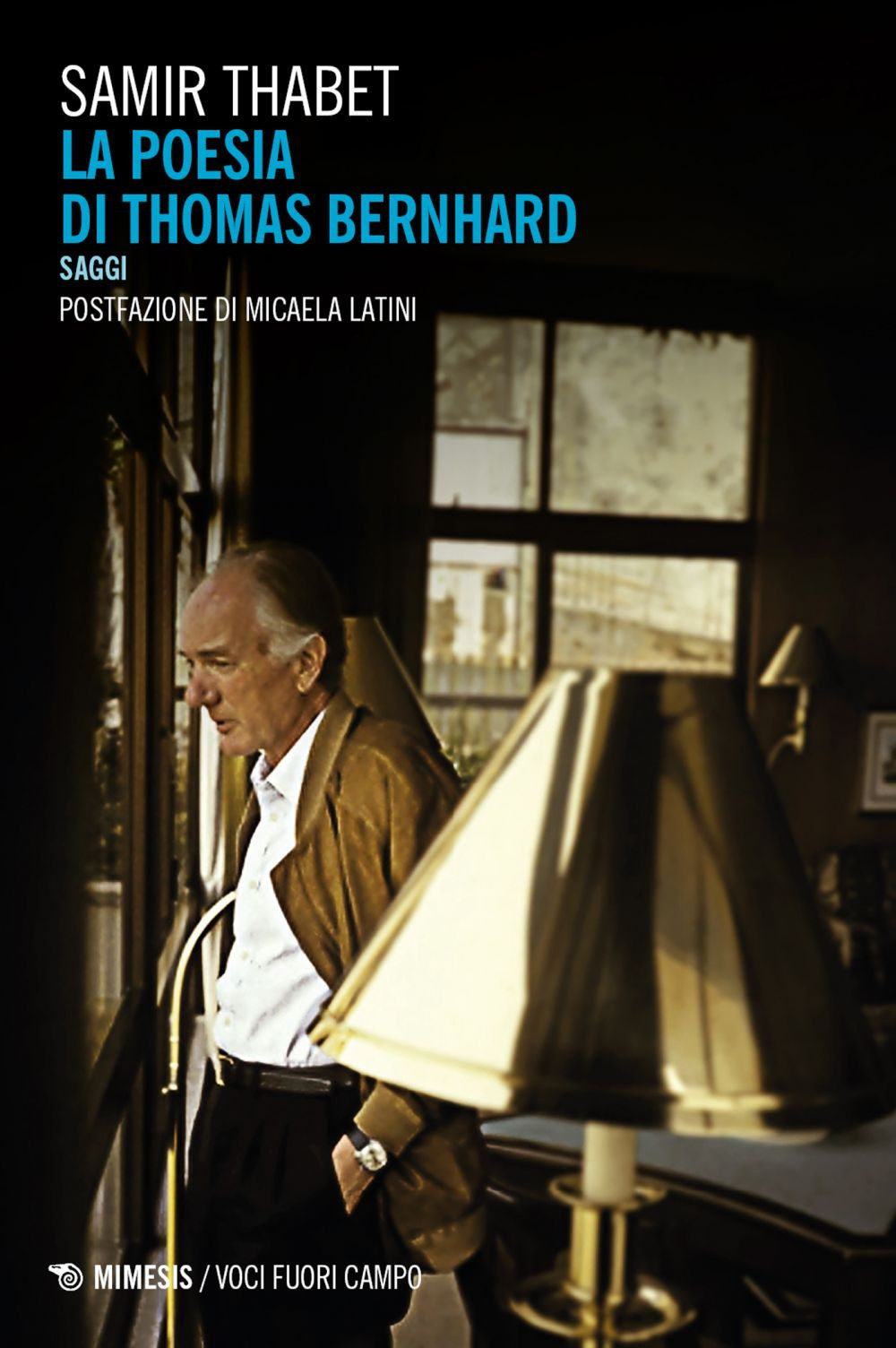 La poesia di Thomas Bernhard. Saggi