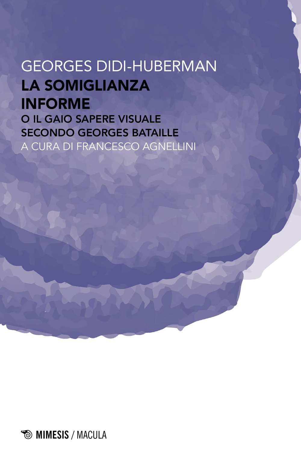 La somiglianza informe o Il gaio sapere visuale secondo Georges Bataille