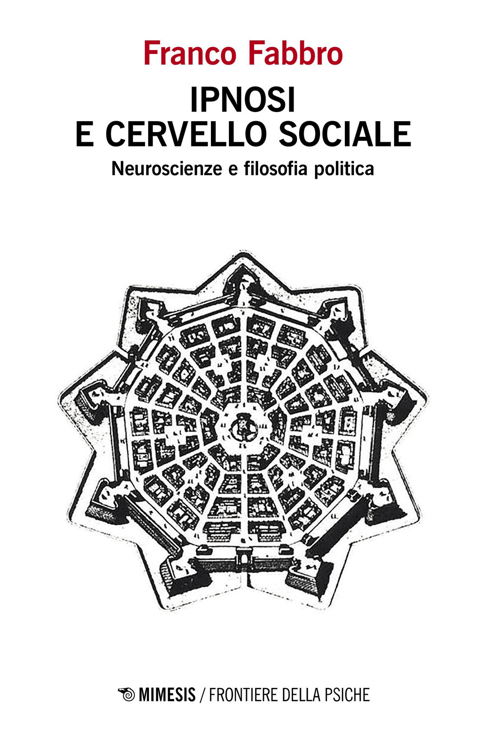 Ipnosi e cervello sociale. Neuroscienze e filosofia politica