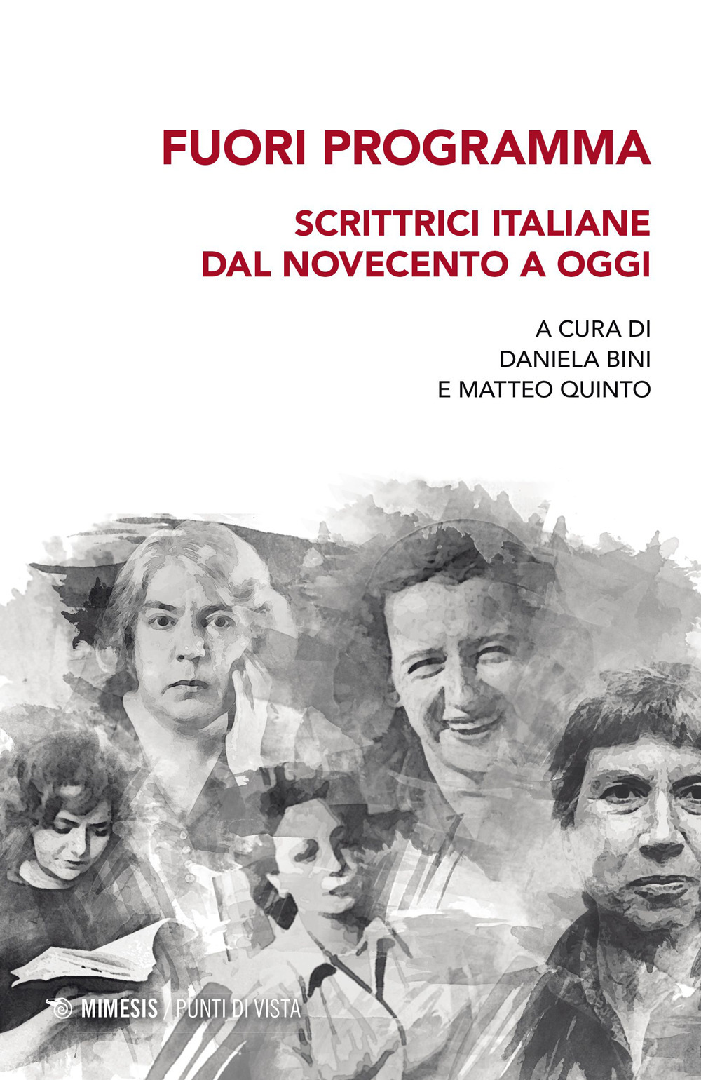 Fuori programma, Scrittrici italiane dal Novecento a oggi