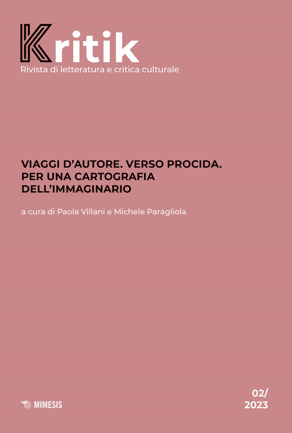 Kritik (2023). Vol. 2: Viaggi d'autore. Verso Procida. Per una cartografia dell'immaginario