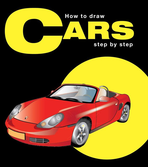 How to draw cars step by step. Ediz. multilingue