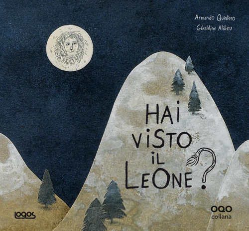 Hai visto il leone? Ediz. illustrata