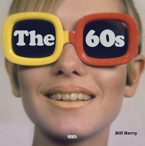 The 60's. Ediz. illustrata