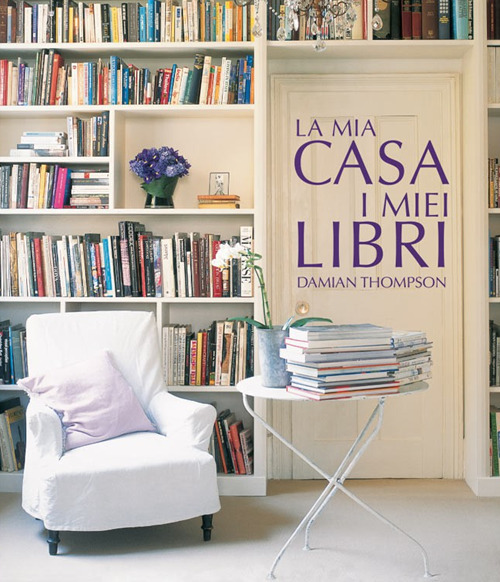MIA CASA. I MIEI LIBRI. EDIZ. ILLUSTRATA (LA) - 9788857602479