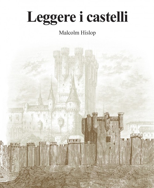 Leggere i castelli. Ediz. illustrata
