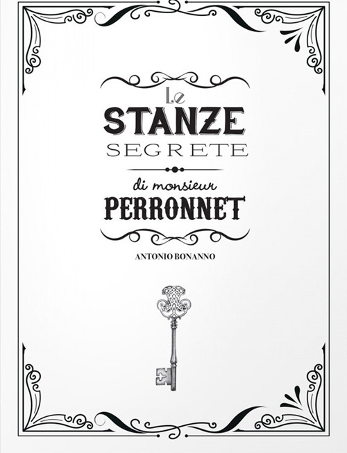 Le stanze segrete di monsieur Perronnet