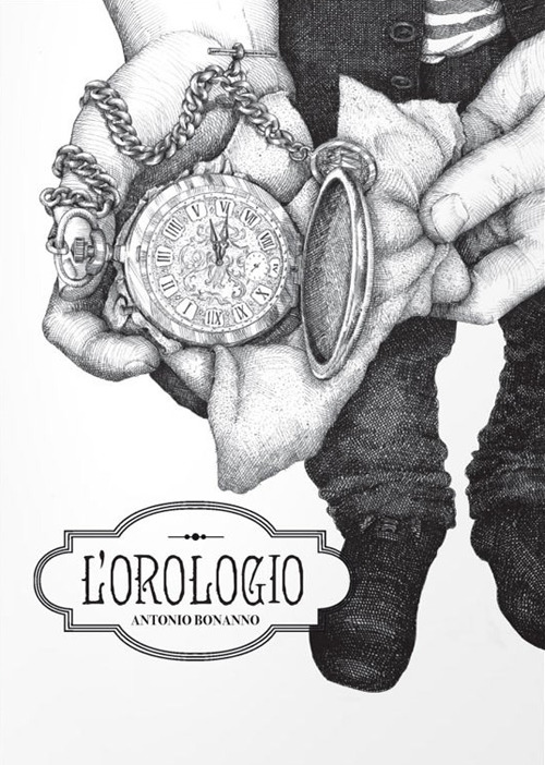 L'orologio. Ediz. illustrata