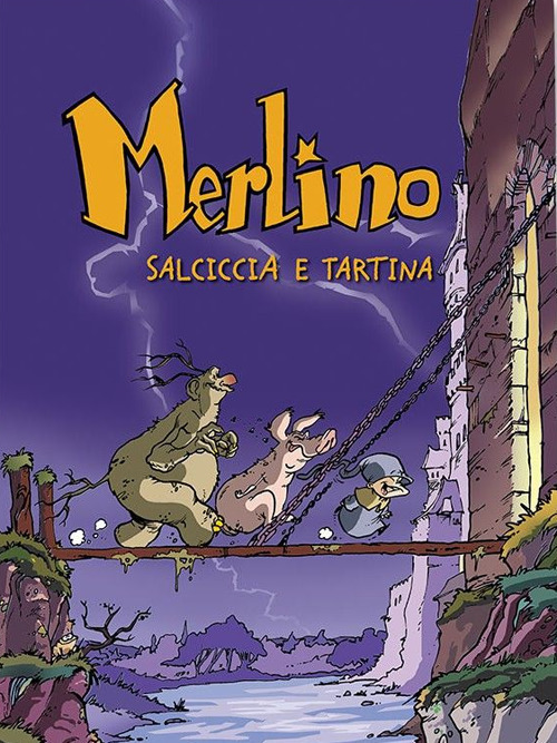 Salsiccia e Tartina. Merlino. Vol. 1