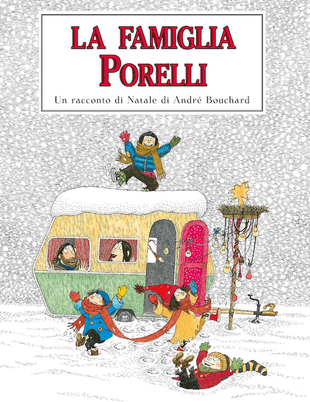 La famiglia Porelli. Ediz. a colori