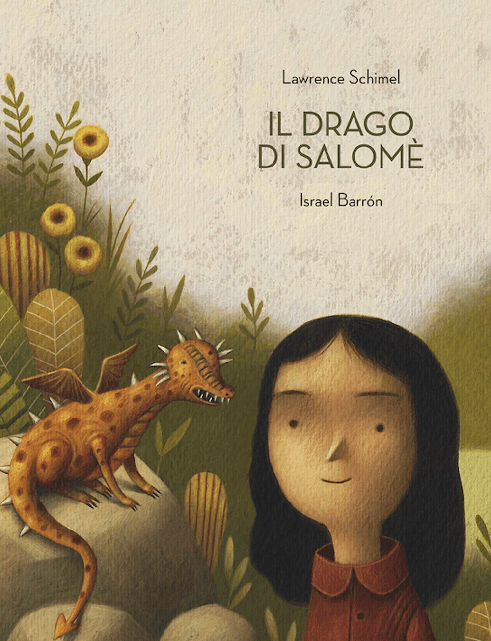 Il drago di Salomè. Ediz. a colori