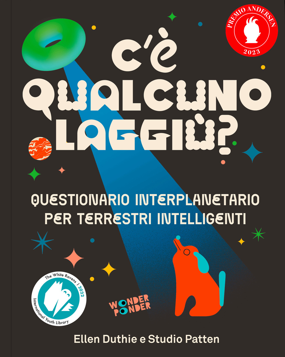 C'è qualcuno laggiù? Questionario interplanetario per terrestri intelligenti