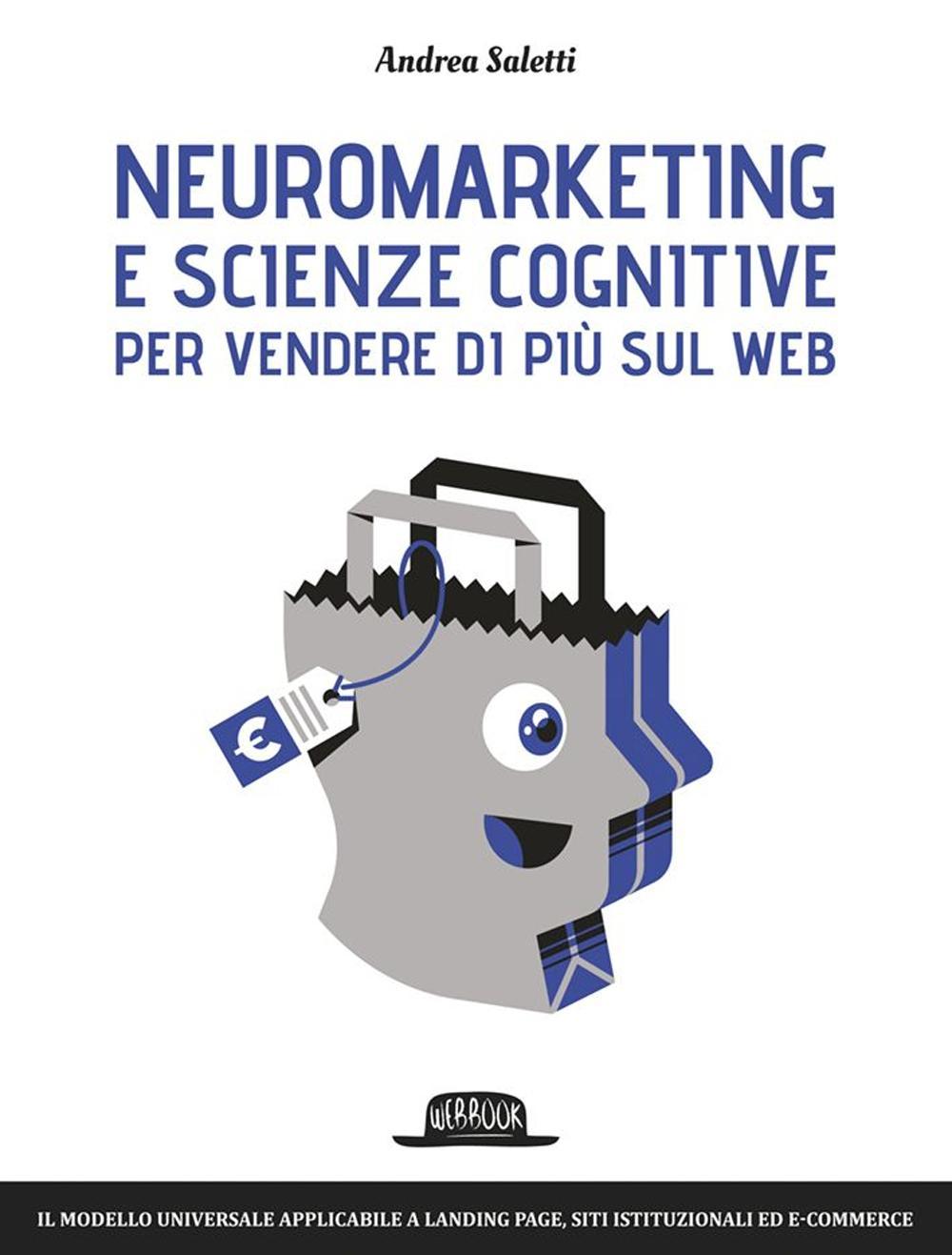 Neuromarketing e scienze cognitive per vendere di più sul web. Il modello Emotional Journey