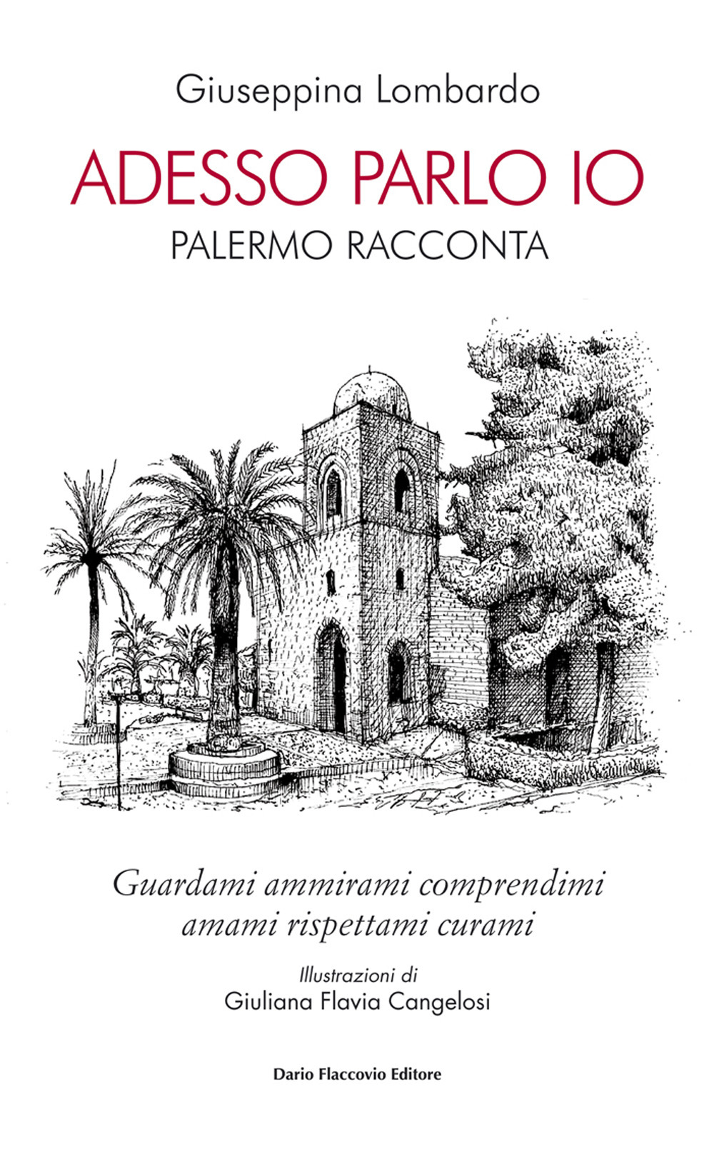 Adesso parlo io. Palermo racconta