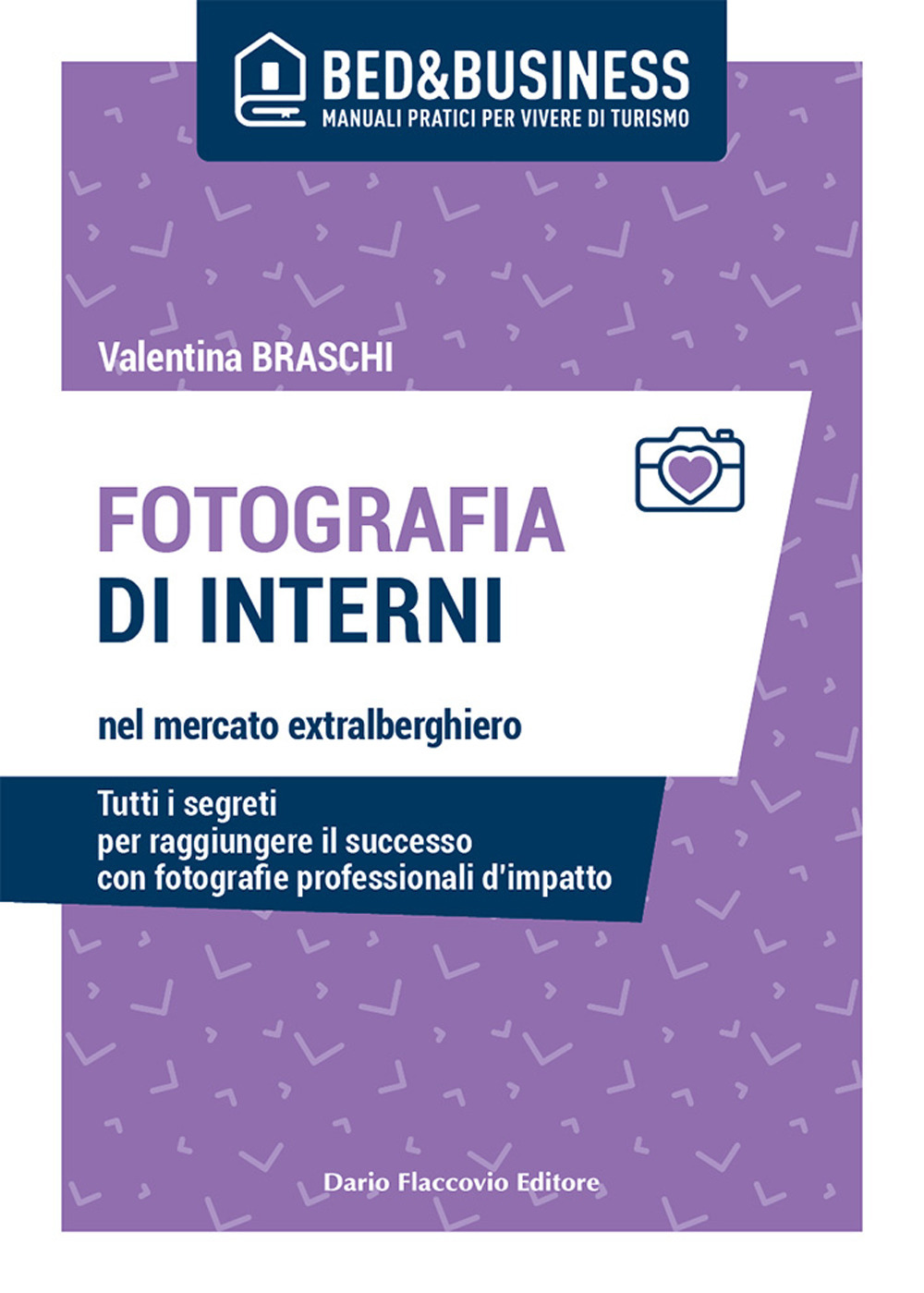 Fotografia di interni nel mercato extralberghiero. Tutti i segreti per raggiungere il successo con fotografie professionali d'impatto