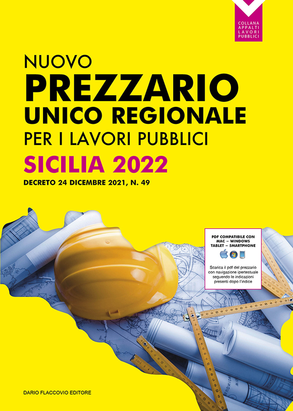 Nuovo prezzario unico regionale per i lavori pubblici. Sicilia 2022